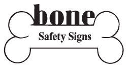 Image of Bone Safety Signs